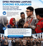 DPRD Lampung Dukung Kolaborasi Pendidikan dan Dunia Usaha Perkuat SDM Generasu Muda