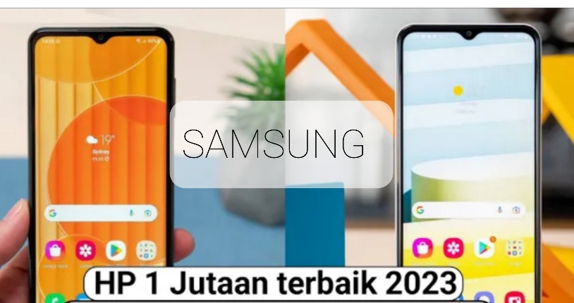 Cocok untuk Kantong Pelajar, Berikut Rekomendasi HP Samsung yang Dibandrol 1 Jutaan