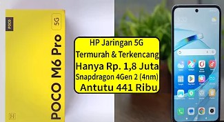 Boom! Dalam 15 Menit Poco M6 Pro 5G Ludes Tak Tersisa di Pasar India, Penasaran Speknya?