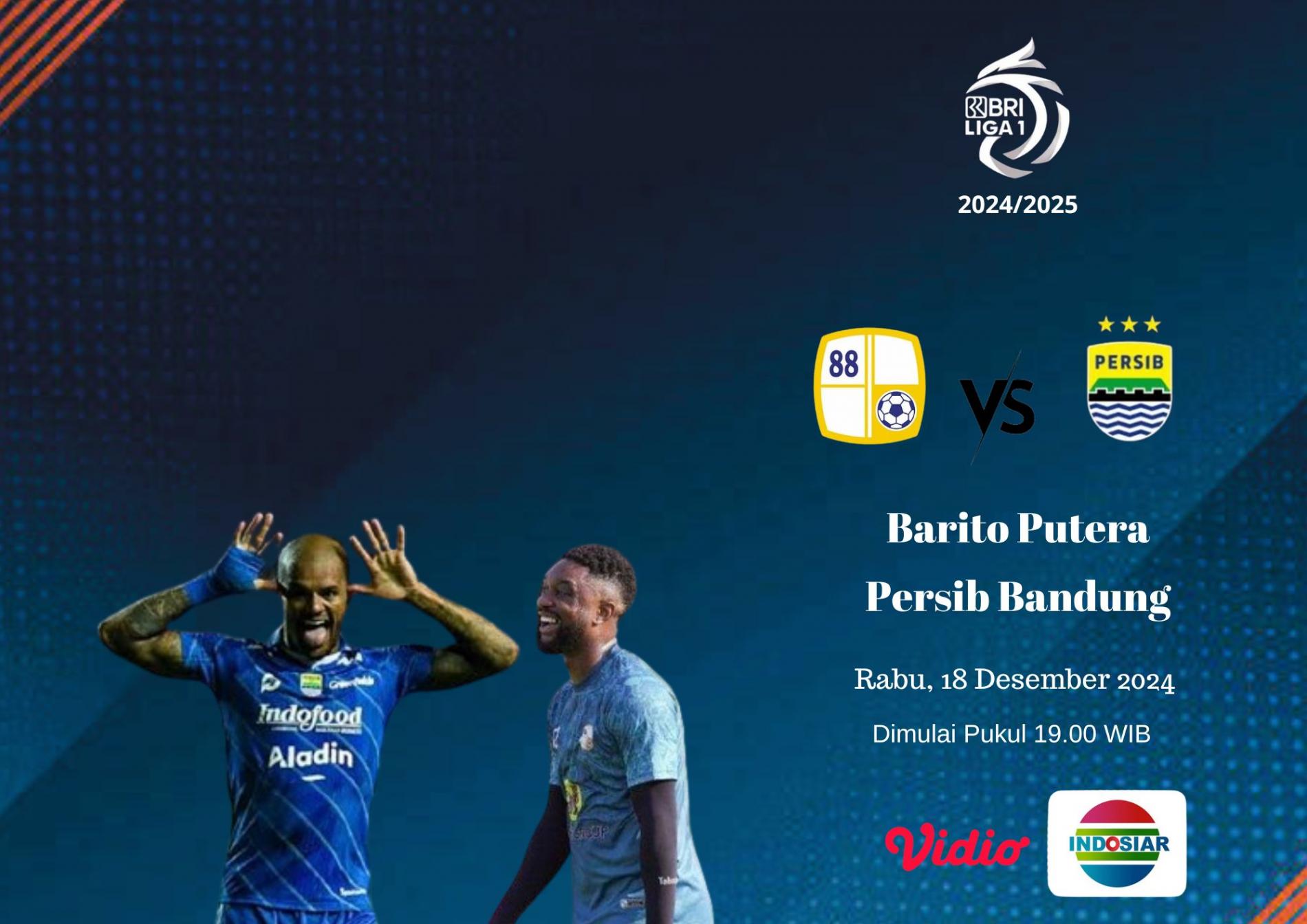 Liga 1 2024 - 2025 : Barito Putera vs Persib Bandung, Dimulai Pukul 19.00 WIB