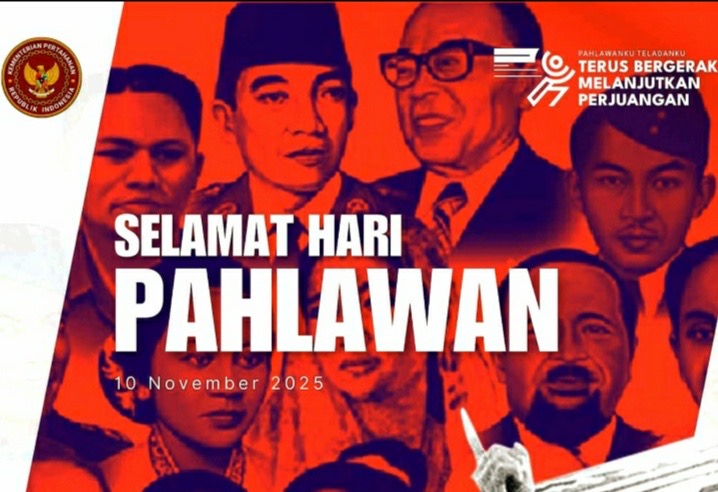 Keep Moving Forward, Continue the Struggle, Selamat Hari Pahlawan 2025